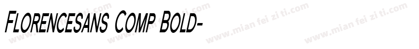 Florencesans Comp Bold字体转换